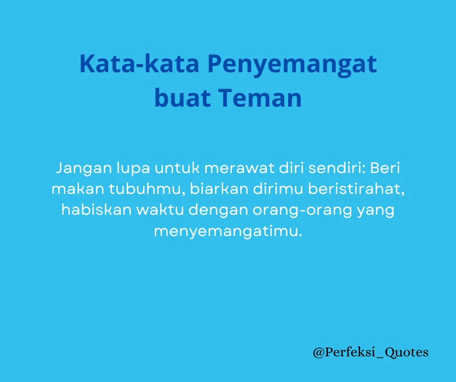 75 Kata-kata Penyemangat buat Teman yang Lagi Sedih & Ada Masalah