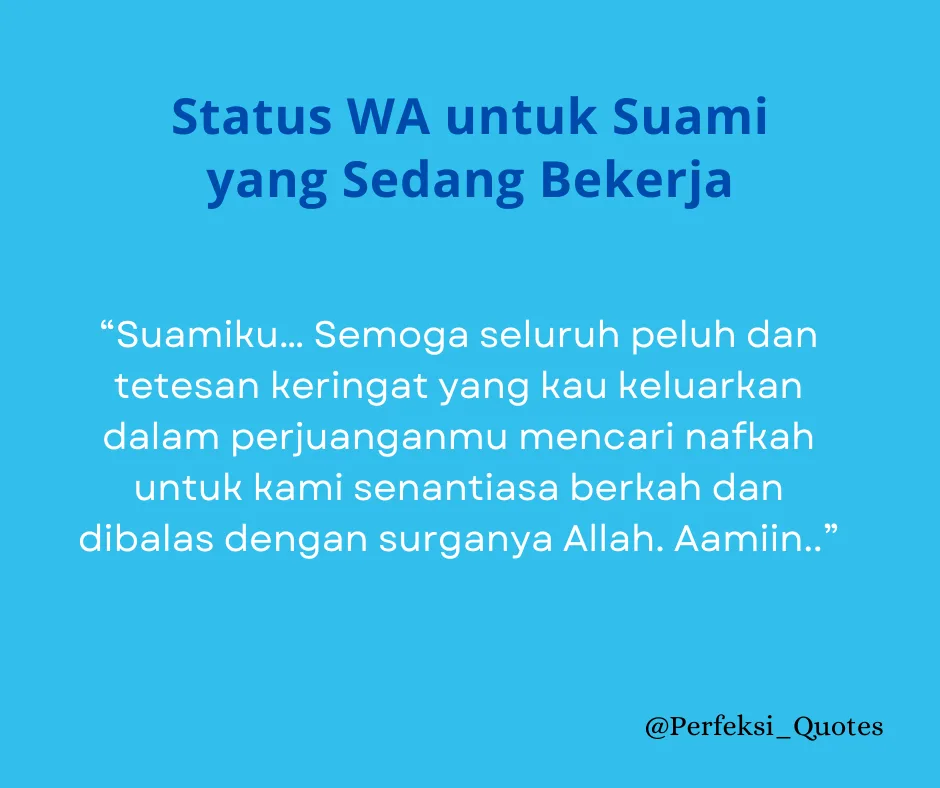 30 Status WA untuk Suami yang Sedang Bekerja, Beri Semangat dan Doa