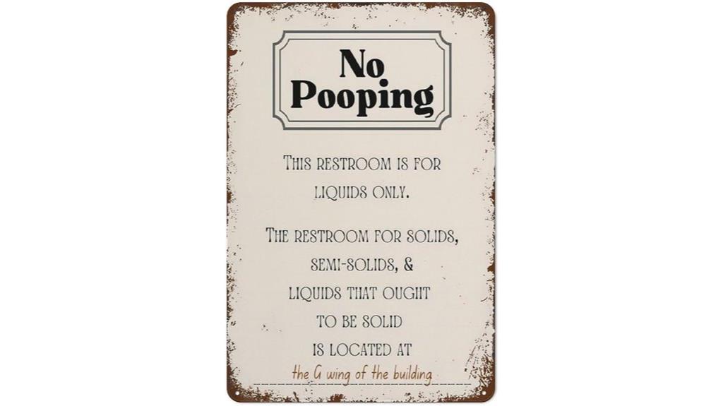 bathroom no pooping sign